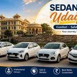 Sedan Taxi Udaipur: Complete 2026 Guide to Book Affordable & Reliable Rides