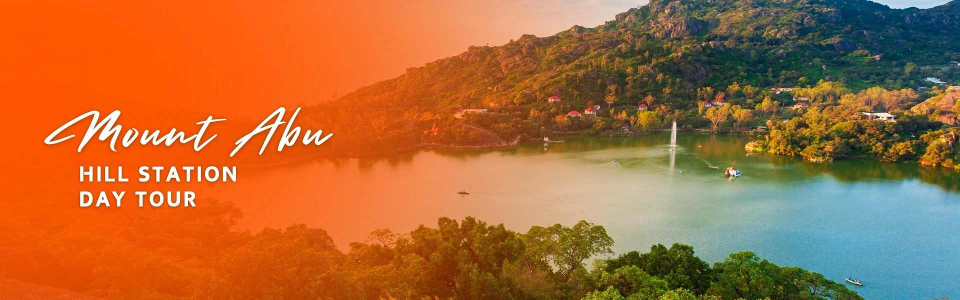 Mount Abu Hill Station Day Tour
